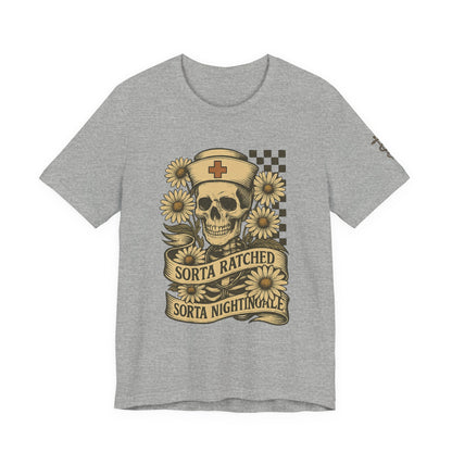 Sorta Ratched Sorta Nightingale with Daisies - T-Shirt | Nurses and Healthcare | Roly Poly Print