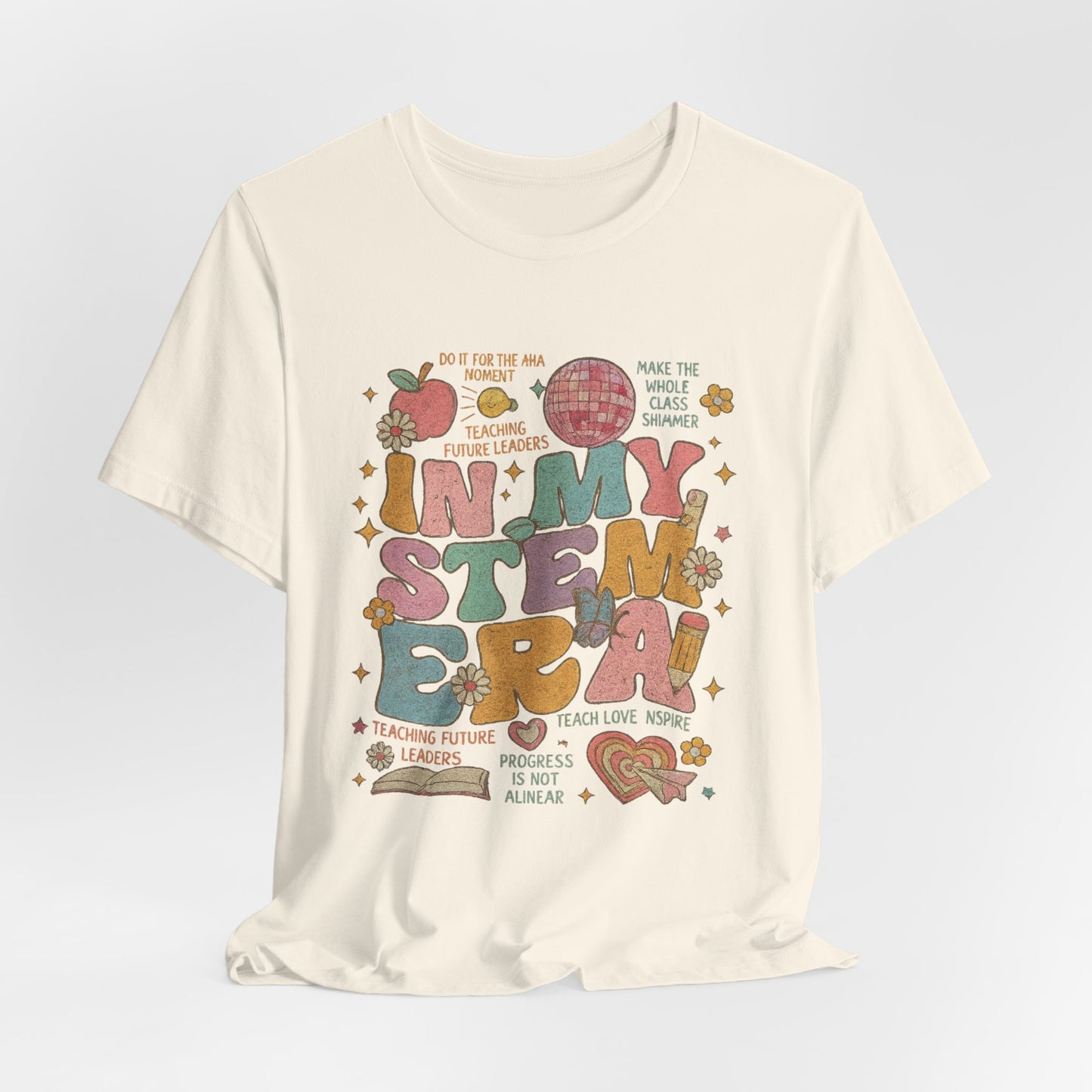 In My STEM Era - Teacher T-Shirt | STEM | Roly Poly Print