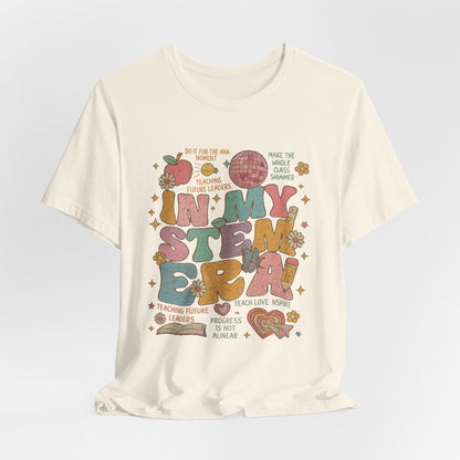 In My STEM Era - Teacher T-Shirt | STEM | Roly Poly Print