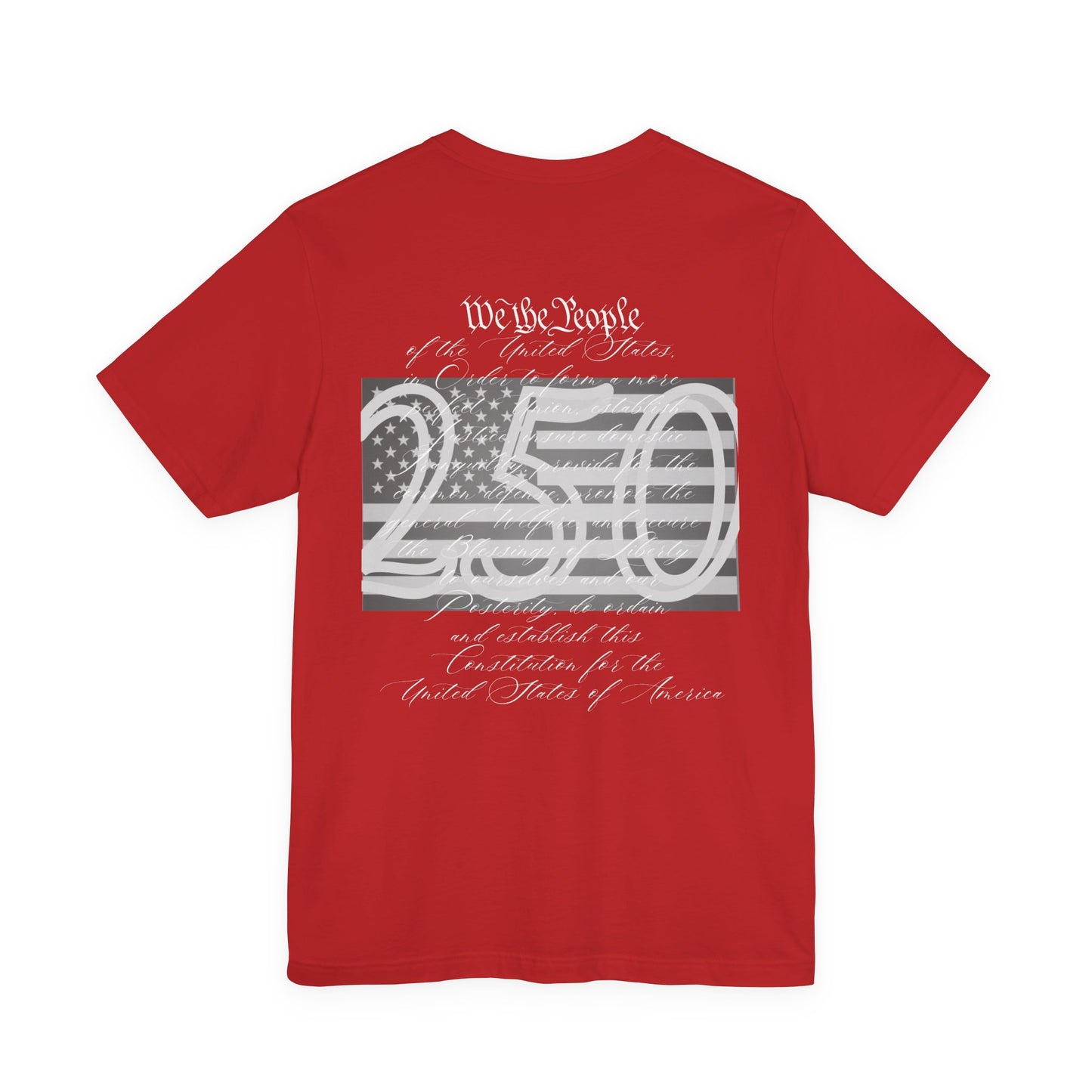 Patriotic We The People 250 Anniversary Flag T-Shirt | Holiday | Roly Poly Print