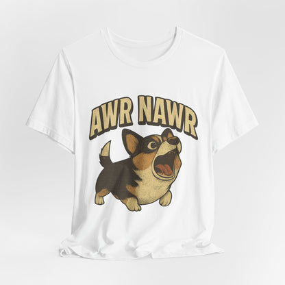 Awr Nawr Corgi T-Shirt — Cute Barking Dog Graphic Tee