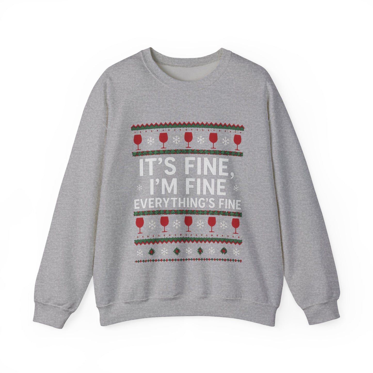 It's Fine, I'm Fine, Everything's Fine Traditional - Christmas Sweatshirt | Holiday | Roly Poly Print