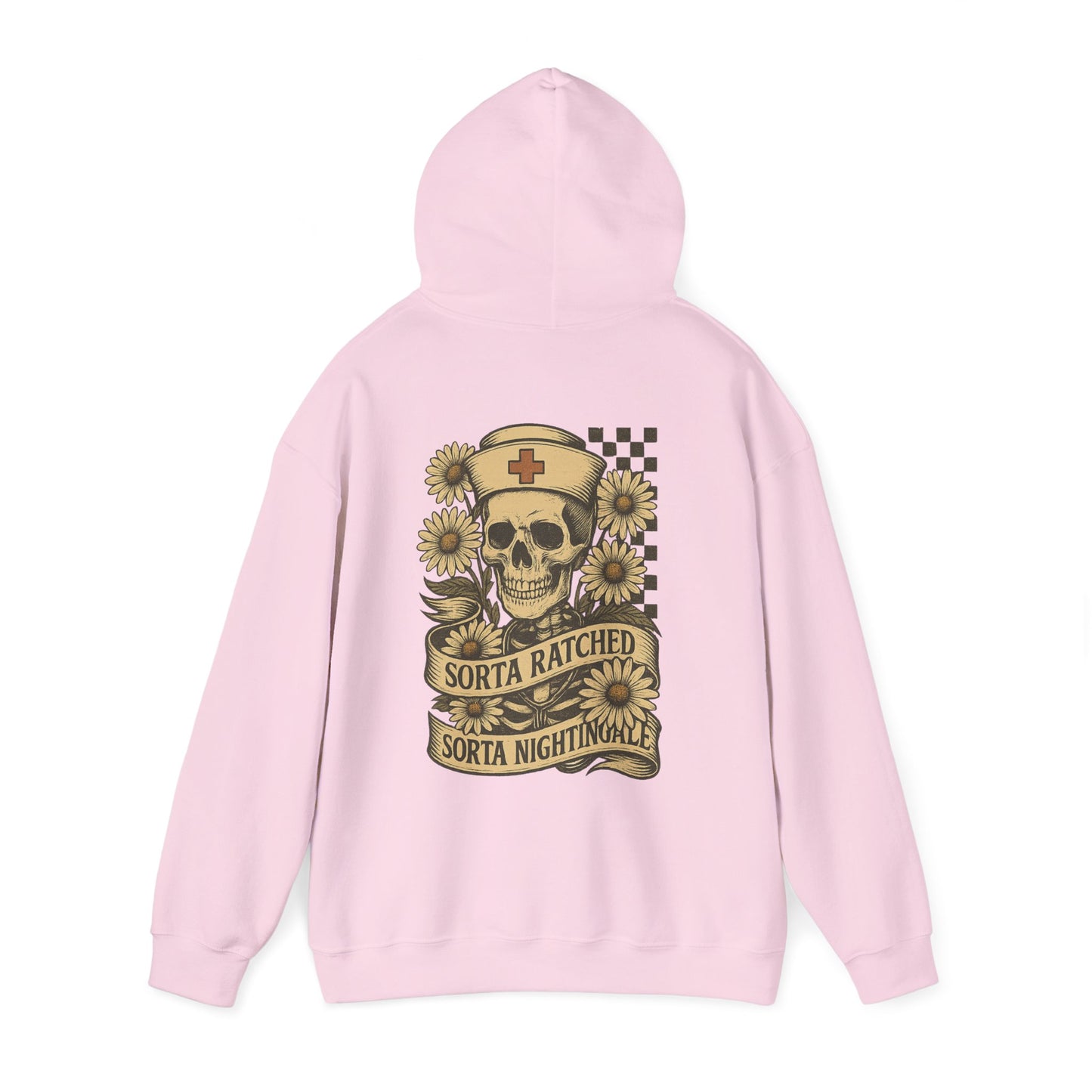 Sorta Ratched Sorta Nightingale with Daisies - Hoodie | Nurses and Healthcare | Roly Poly Print