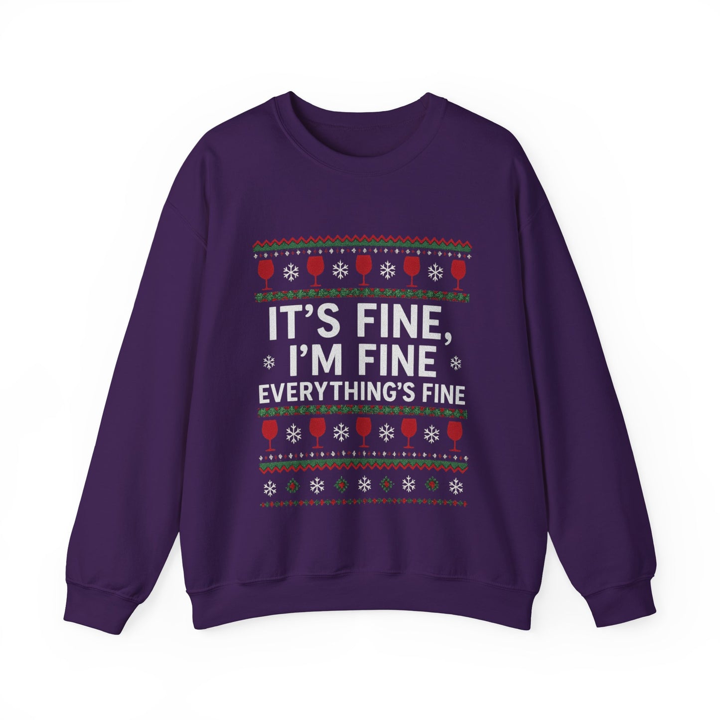 It's Fine, I'm Fine, Everything's Fine Traditional - Christmas Sweatshirt | Holiday | Roly Poly Print