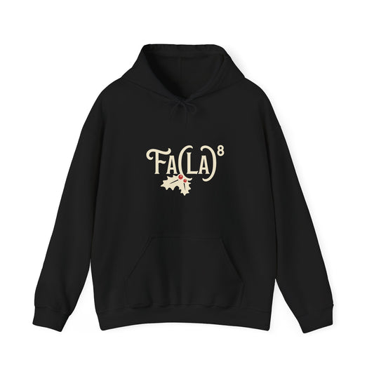 Fa (La)8 - Christmas Hoodie | Holiday | Roly Poly Print