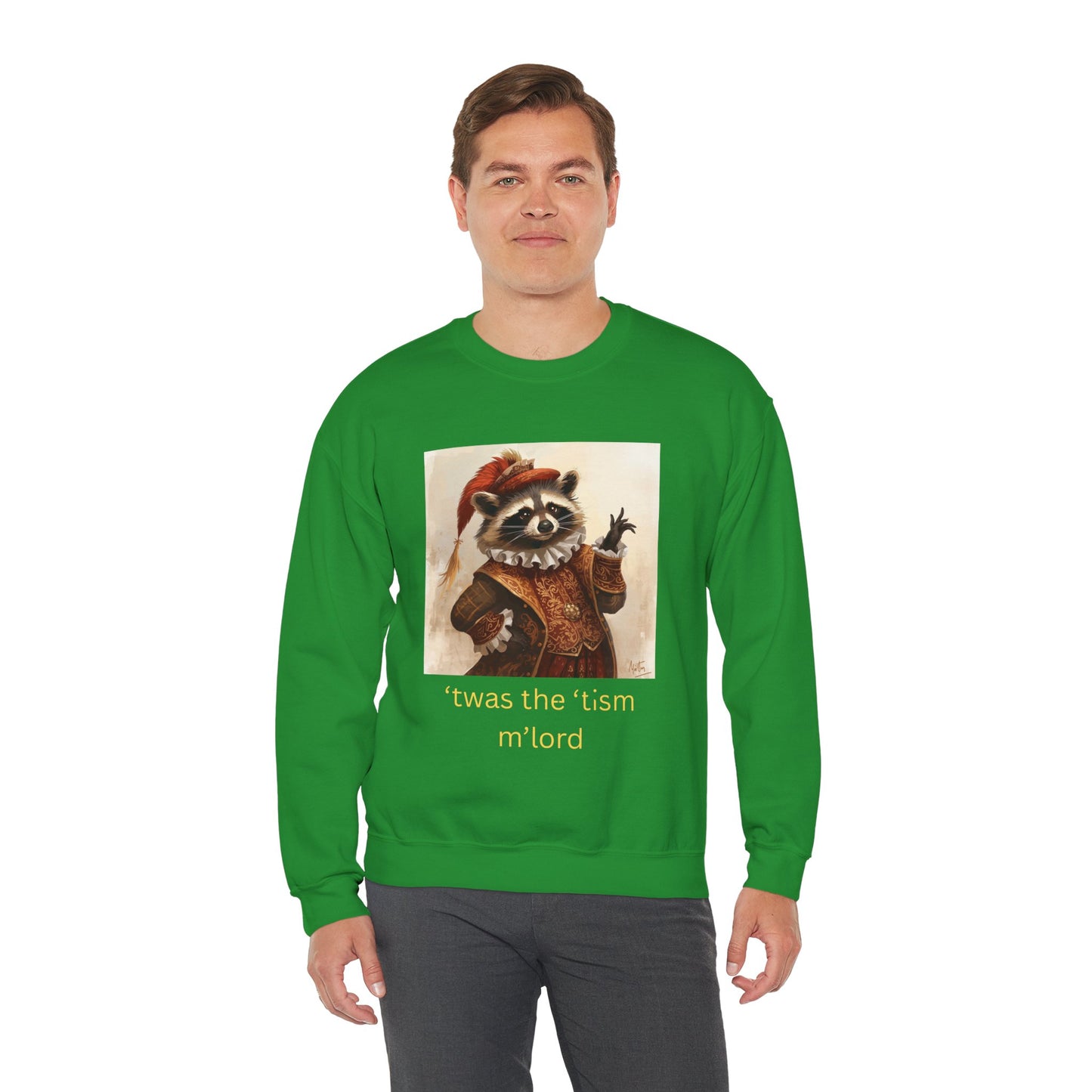 'twas the 'tism, m'Lord Medieval Raccoon - Sweatshirt | Overstimulated Humor | Roly Poly Print