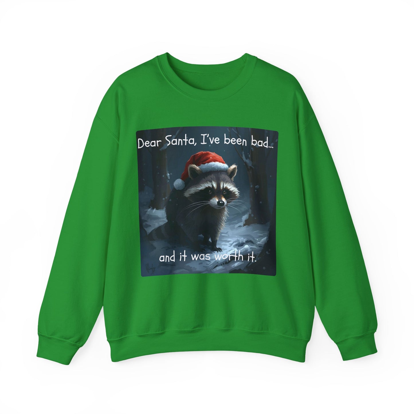 Dear Santa, I've Been Bad and It Was Worth It Raccoon - Christmas Sweatshirt | Pets and Animals | Roly Poly Print