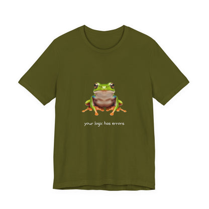 Your Logic Has Errors Tree Frog - T-Shirt | STEM | Roly Poly Print