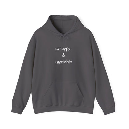 Scrappy & Unstable Text - Hoodie | Sarcasm | Roly Poly Print