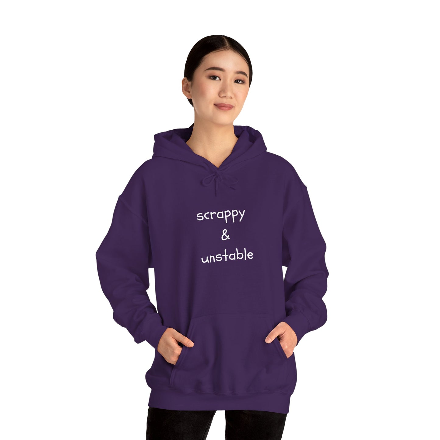 Scrappy & Unstable Text - Hoodie | Sarcasm | Roly Poly Print