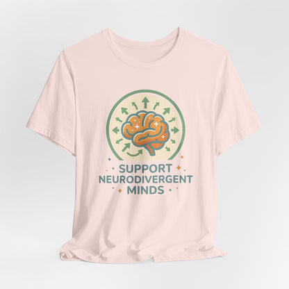 Support Neurodivergent Minds | T-Shirt