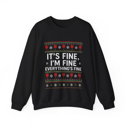 It's Fine, I'm Fine, Everything's Fine Traditional - Christmas Sweatshirt | Holiday | Roly Poly Print