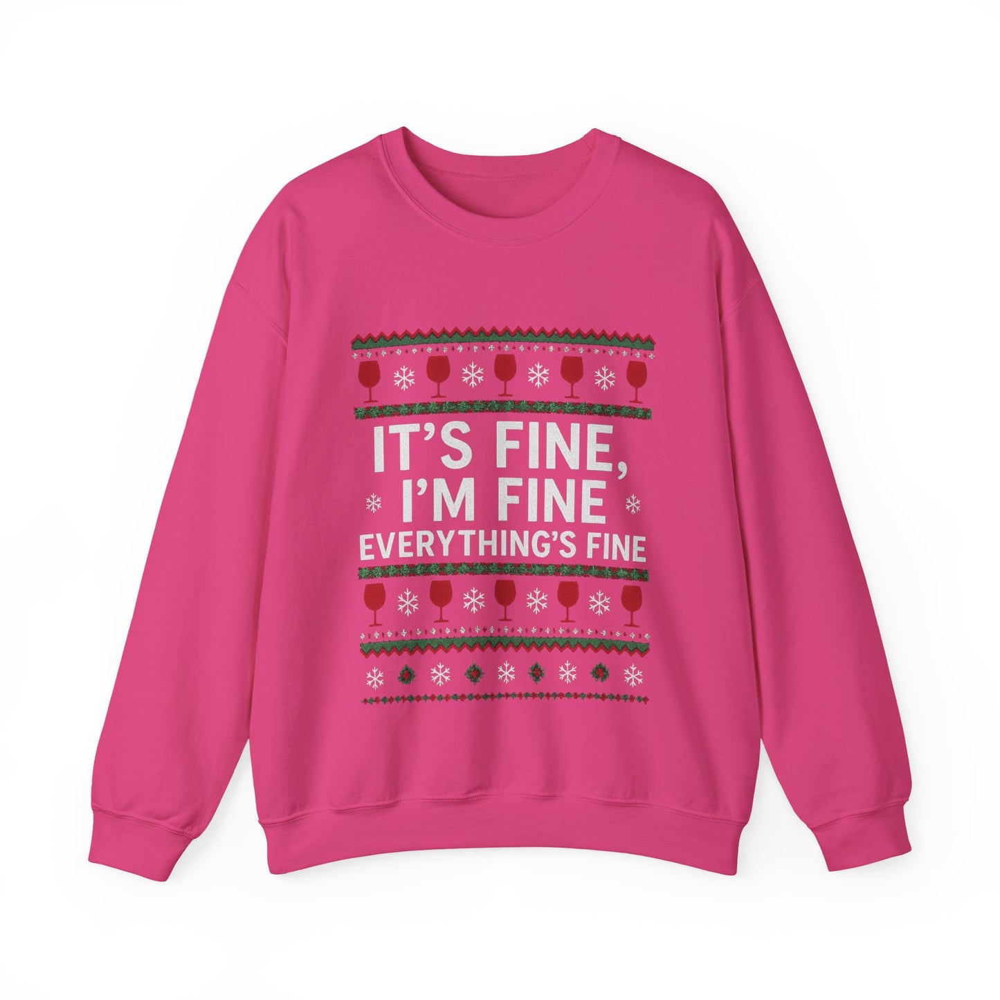 It's Fine, I'm Fine, Everything's Fine Traditional - Christmas Sweatshirt | Holiday | Roly Poly Print
