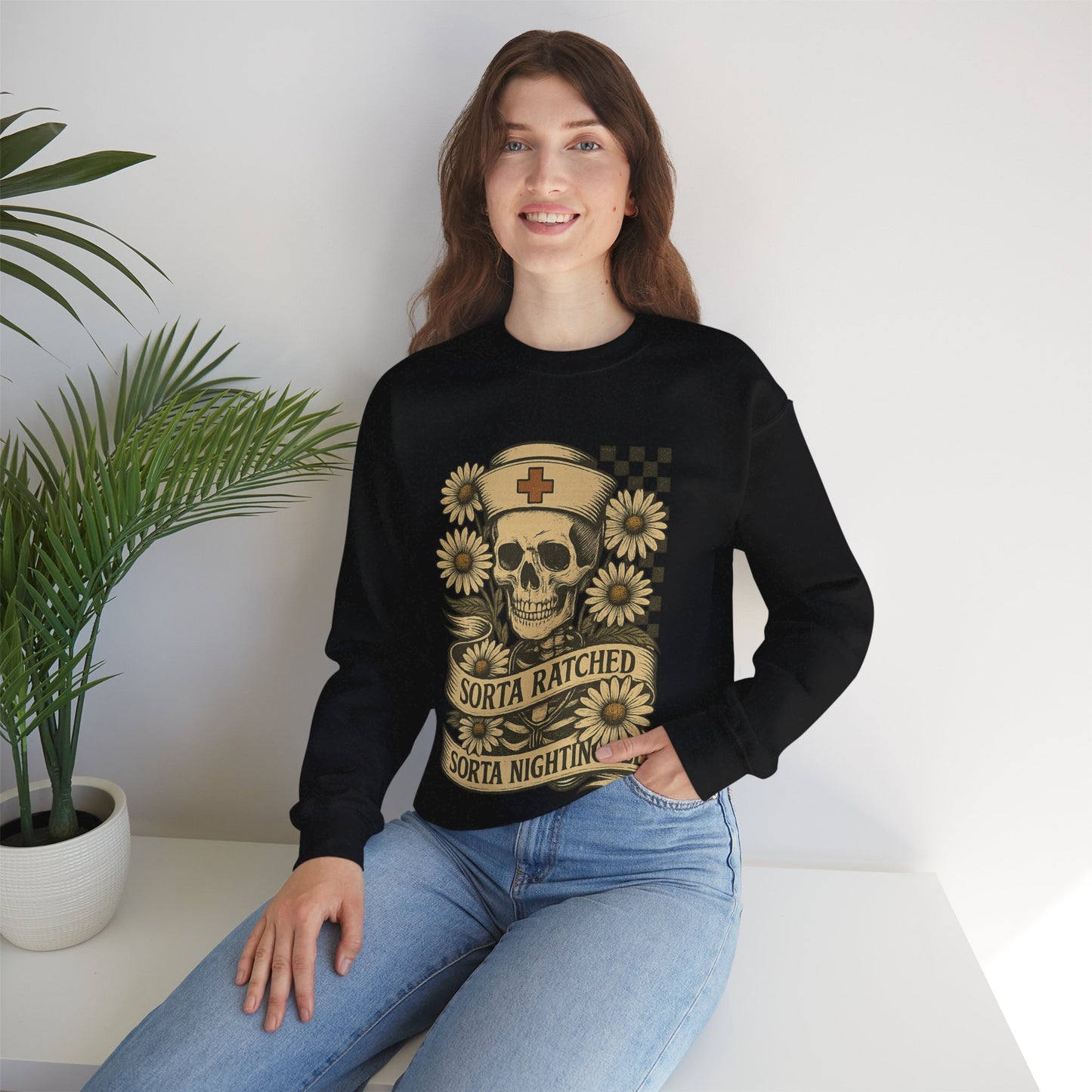Sorta Ratched Sorta Nightingale with Daisies - Sweatshirt | Nurses and Healthcare | Roly Poly Print