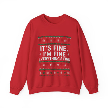 It's Fine, I'm Fine, Everything's Fine Traditional - Christmas Sweatshirt | Holiday | Roly Poly Print