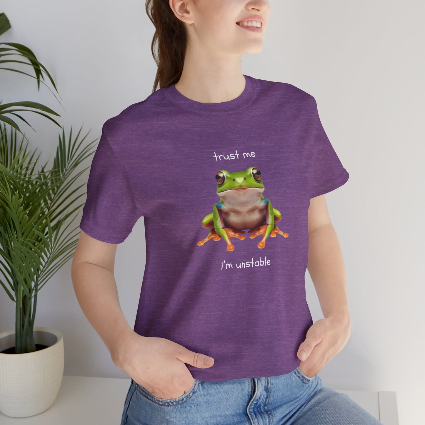 Trust Me, I'm Unstable Tree Frog - T-Shirt | Pets and Animals | Roly Poly Print