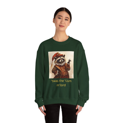 'twas the 'tism, m'Lord Medieval Raccoon - Sweatshirt | Overstimulated Humor | Roly Poly Print