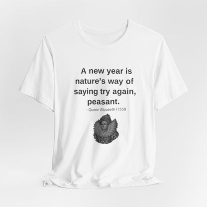 Queen Elizabeth Quote for New Year - New Years' T-Shirt | Holiday | Roly Poly Print