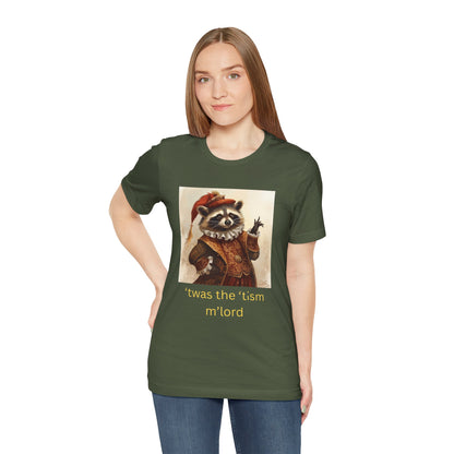 ’twas the ’tism m’lord Medieval Raccoon – T-Shirt | Overstimulated Humor | Roly Poly Print