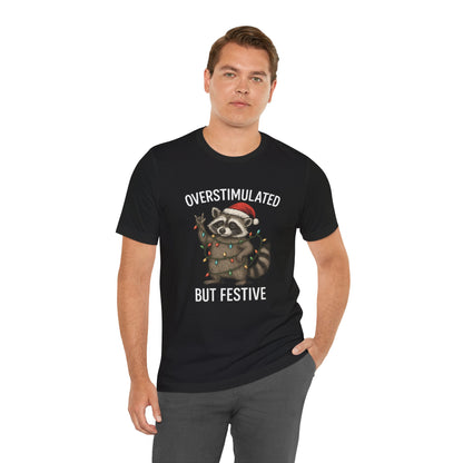Overstimulated but Festive Raccoon - Christmas T-Shirt | Holiday | Roly Poly Print
