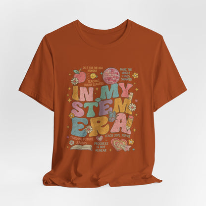 In My STEM Era - Teacher T-Shirt | STEM | Roly Poly Print