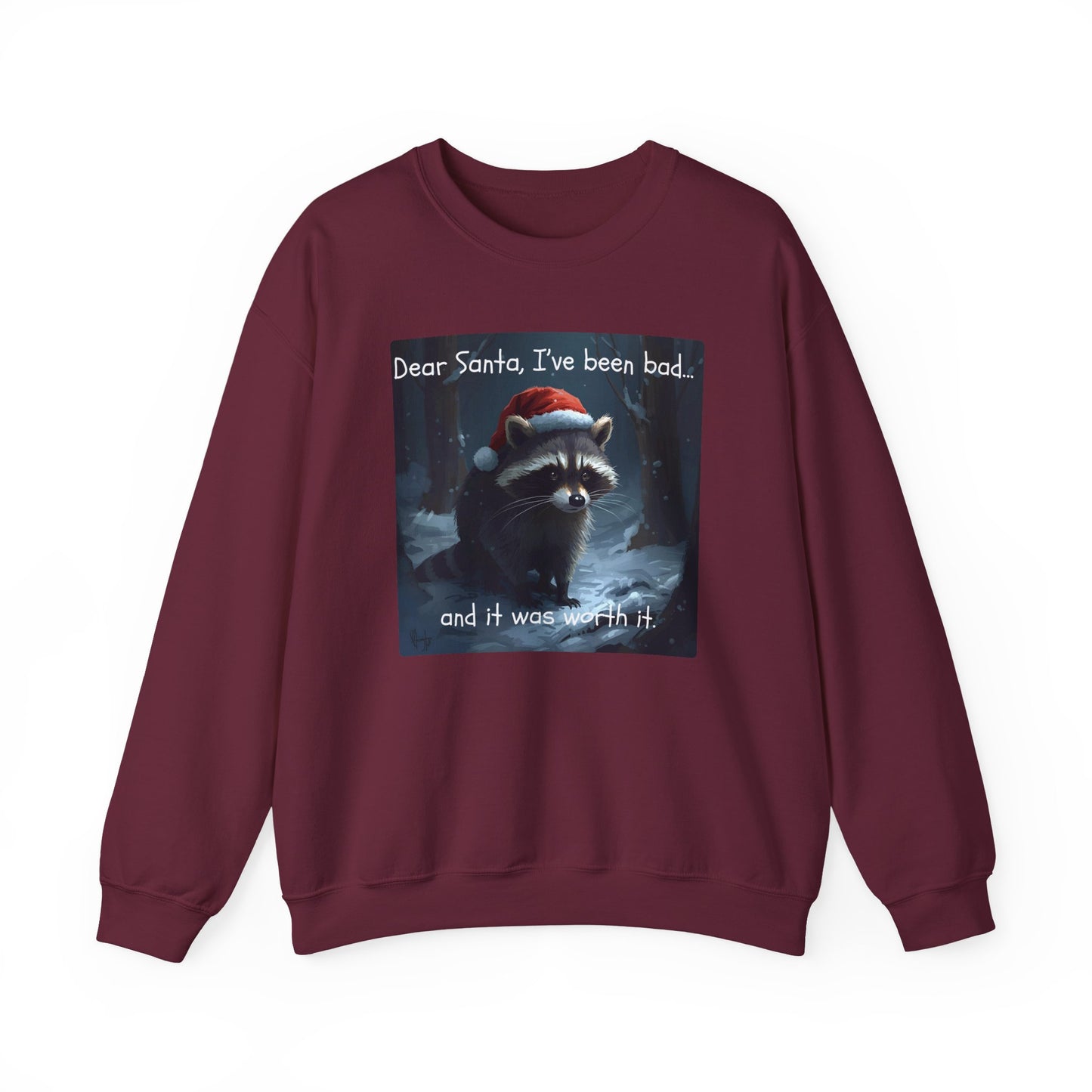 Dear Santa, I've Been Bad and It Was Worth It Raccoon - Christmas Sweatshirt | Pets and Animals | Roly Poly Print