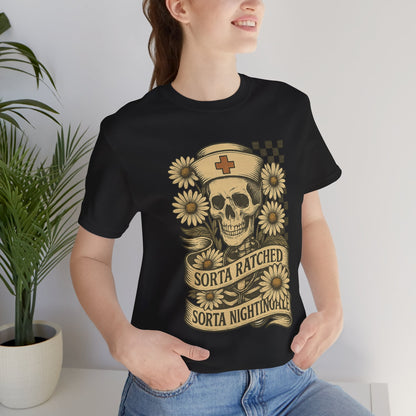 Sorta Ratched Sorta Nightingale with Daisies - T-Shirt | Nurses and Healthcare | Roly Poly Print