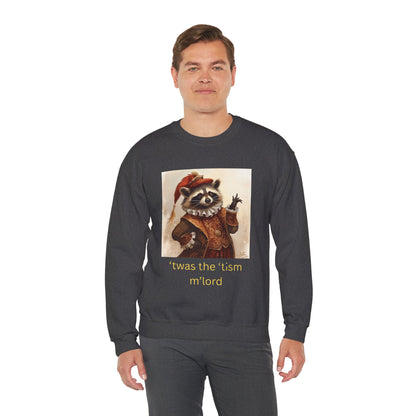 'twas the 'tism, m'Lord Medieval Raccoon - Sweatshirt | Overstimulated Humor | Roly Poly Print
