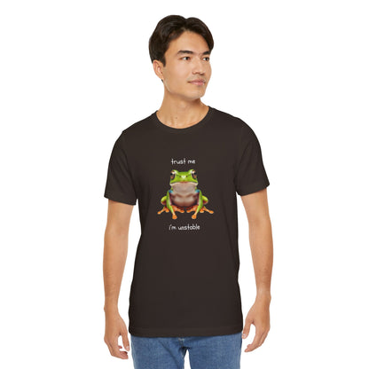 Trust Me, I'm Unstable Tree Frog - T-Shirt | Pets and Animals | Roly Poly Print