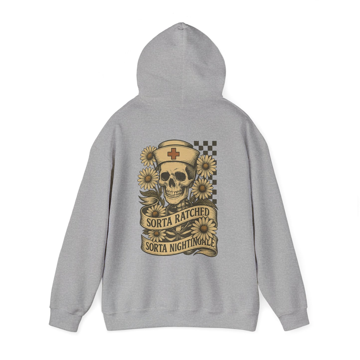 Sorta Ratched Sorta Nightingale with Daisies - Hoodie | Nurses and Healthcare | Roly Poly Print