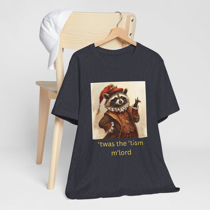 ’twas the ’tism m’lord Medieval Raccoon – T-Shirt | Overstimulated Humor | Roly Poly Print