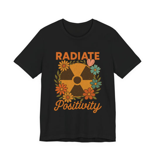 Radiate Positivity Radiation Symbol with Daisies - T-Shirt | Nurses and Healthcare | Roly Poly Print
