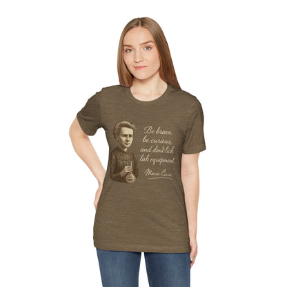 Don't Lick the Lab Equipment Madam Curie - Quote T-Shirt | Nursing and Healthcare | Roly Poly Print