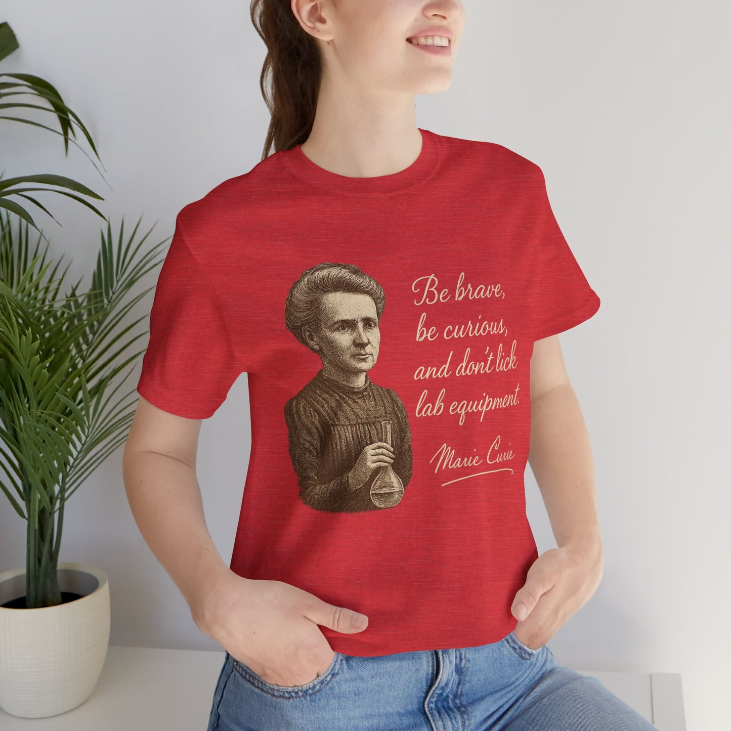 Don't Lick the Lab Equipment Madam Curie - Quote T-Shirt | Nursing and Healthcare | Roly Poly Print