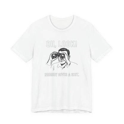 Oh Look Nobody Gives a Shit - T-Shirt | Sunny & Sarcastic | Roly Poly Print