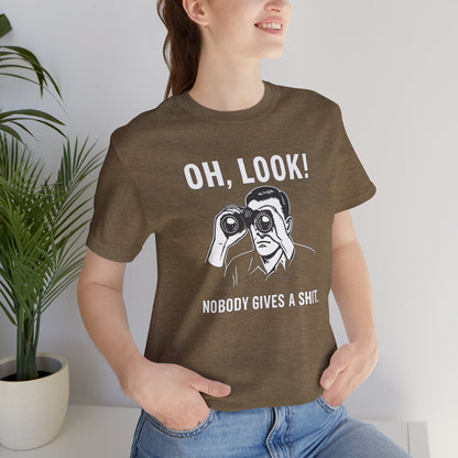 Oh Look Nobody Gives a Shit - T-Shirt | Sunny & Sarcastic | Roly Poly Print