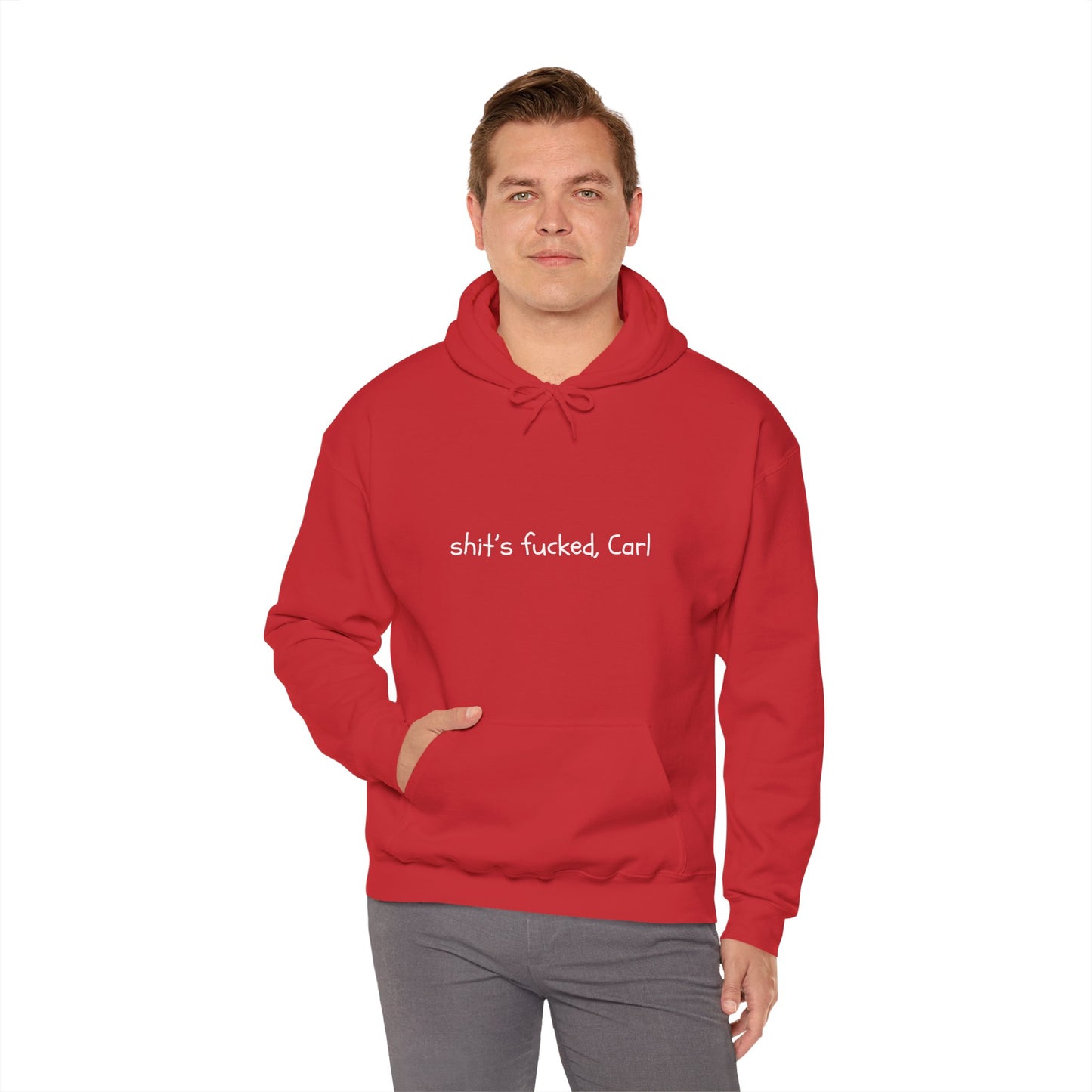 shit's fucked, Carl Text - Hoodie | Sarcasm | Roly Poly Print