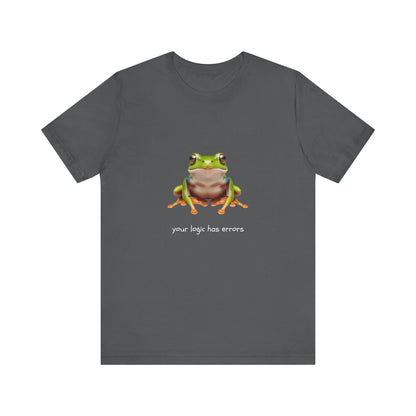 Your Logic Has Errors Tree Frog - T-Shirt | STEM | Roly Poly Print
