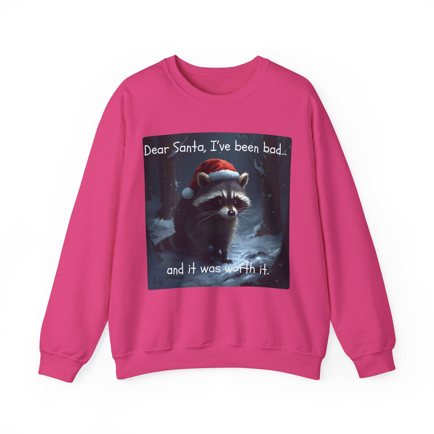 Dear Santa, I've Been Bad and It Was Worth It Raccoon - Christmas Sweatshirt | Pets and Animals | Roly Poly Print