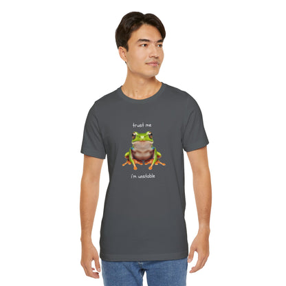 Trust Me, I'm Unstable Tree Frog - T-Shirt | Pets and Animals | Roly Poly Print