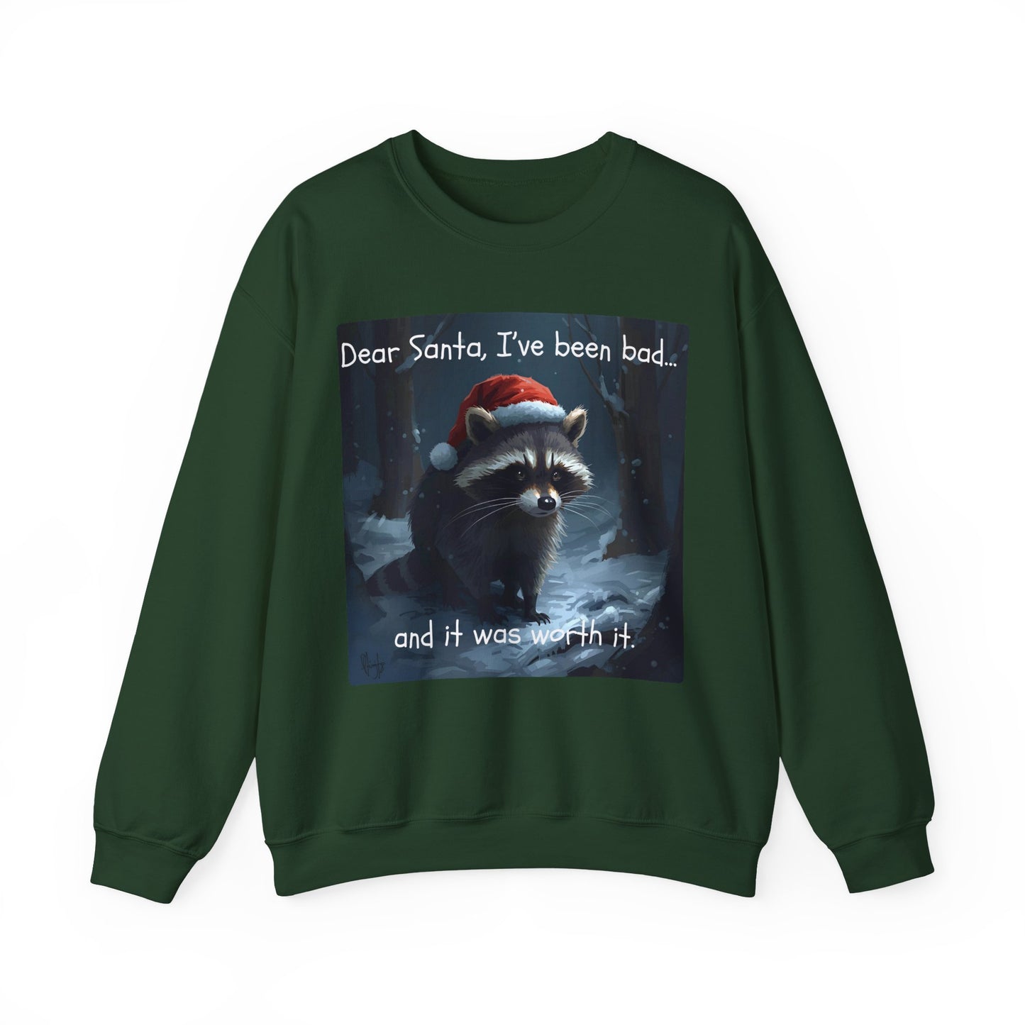 Dear Santa, I've Been Bad and It Was Worth It Raccoon - Christmas Sweatshirt | Pets and Animals | Roly Poly Print