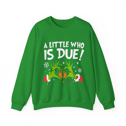 A Little Who is Due - Christmas Sweatshirt | Holiday | Roly Poly Print