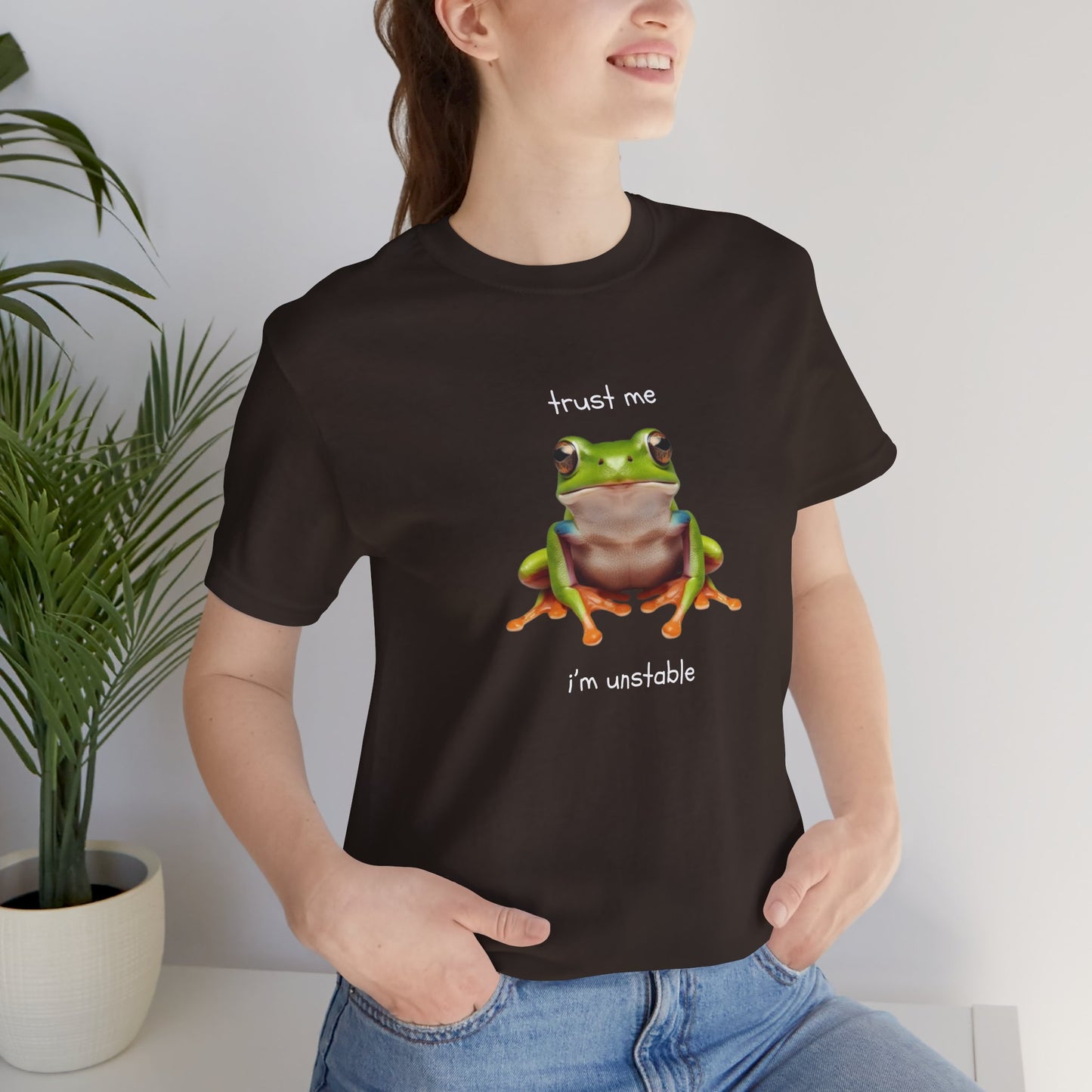 Trust Me, I'm Unstable Tree Frog - T-Shirt | Pets and Animals | Roly Poly Print