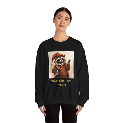 'twas the 'tism, m'Lord Medieval Raccoon - Sweatshirt | Overstimulated Humor | Roly Poly Print