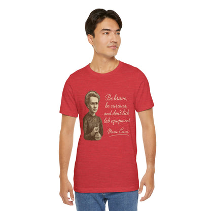 Don't Lick the Lab Equipment Madam Curie - Quote T-Shirt | Nursing and Healthcare | Roly Poly Print