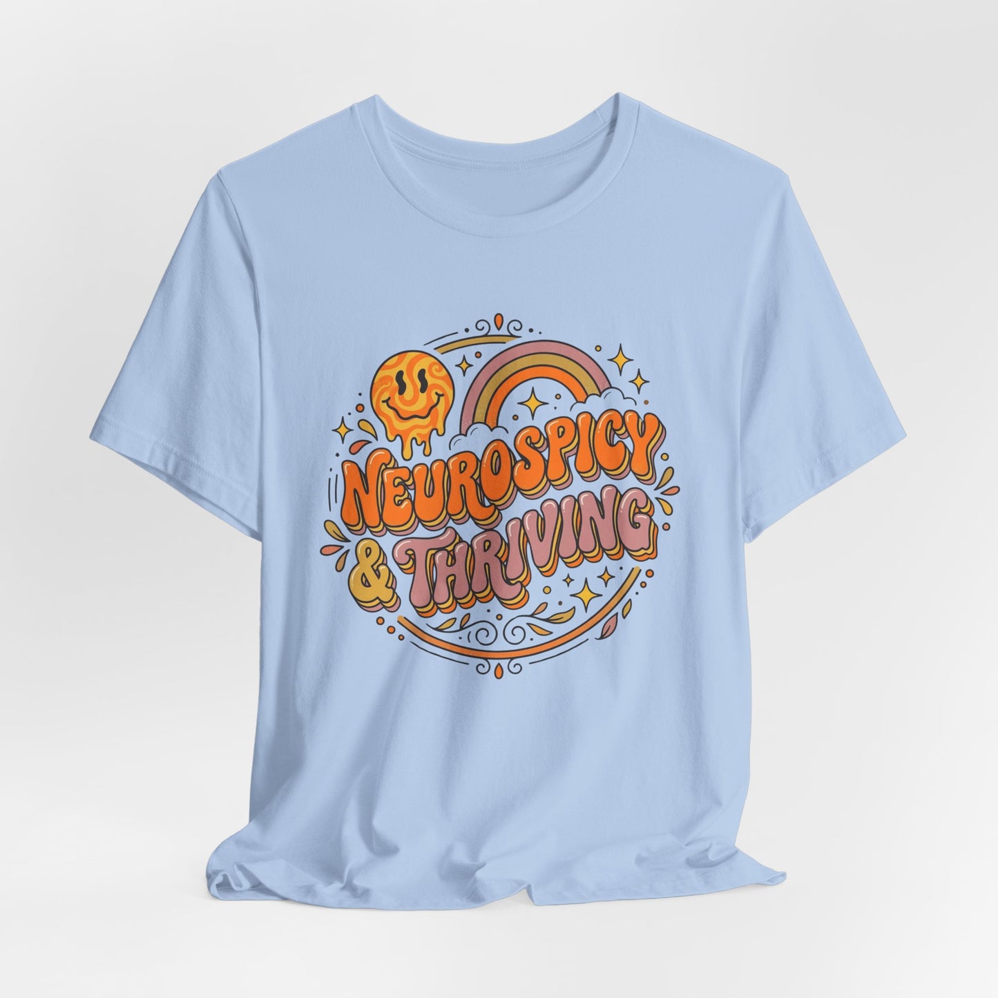 Neurospicy and Thriving | T-Shirt