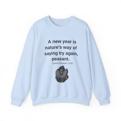 Queen Elizabeth Quote for New Year - New Years' Sweatshirt | Holiday | Roly Poly Print
