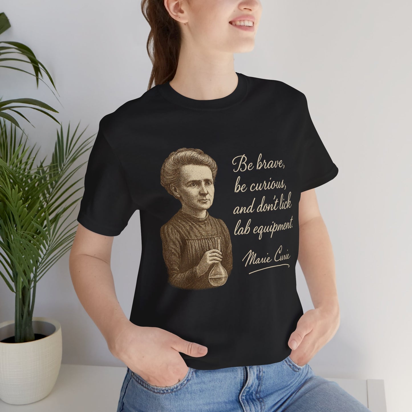 Don't Lick the Lab Equipment Madam Curie - Quote T-Shirt | Nursing and Healthcare | Roly Poly Print
