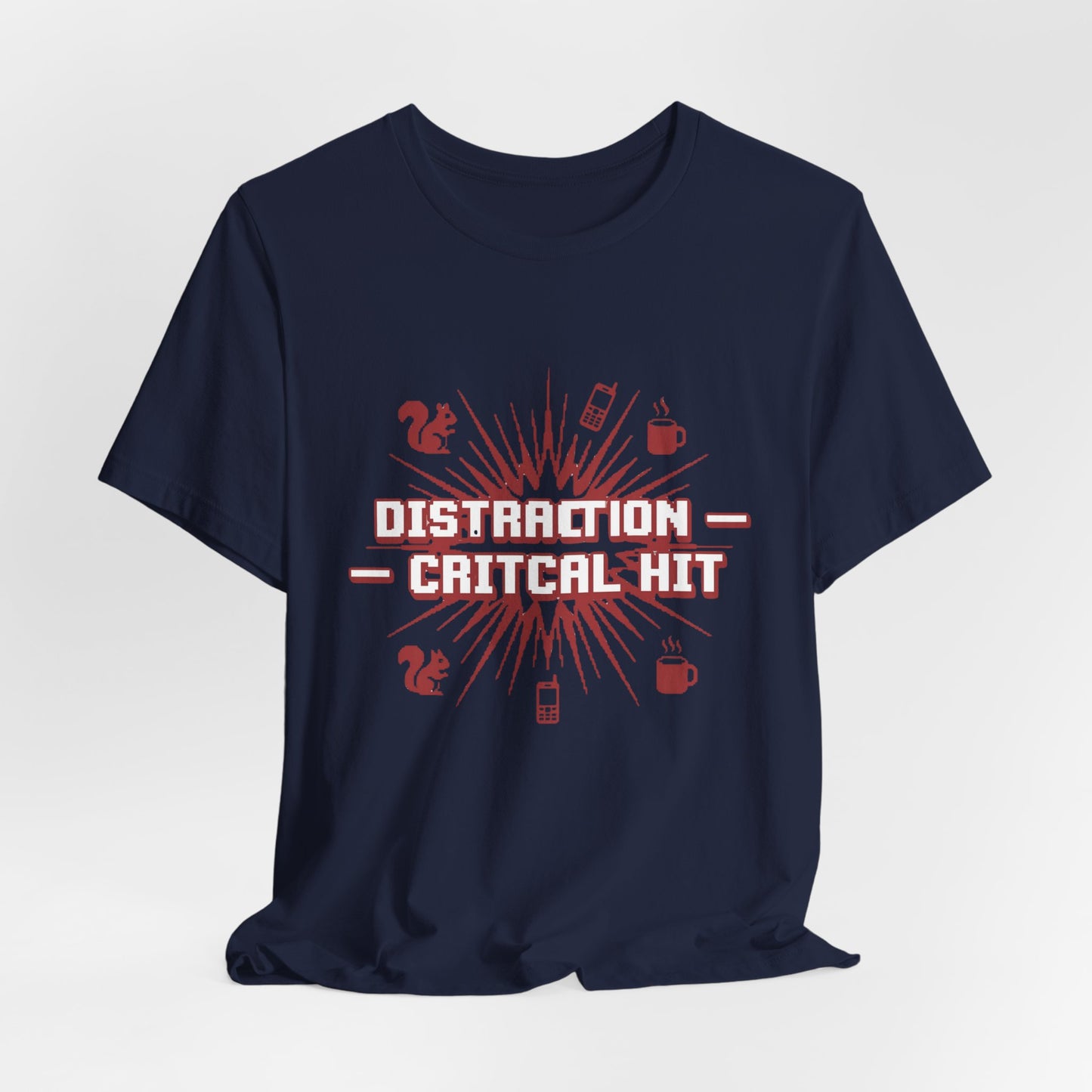 Distraction Critical Hit | T-Shirt