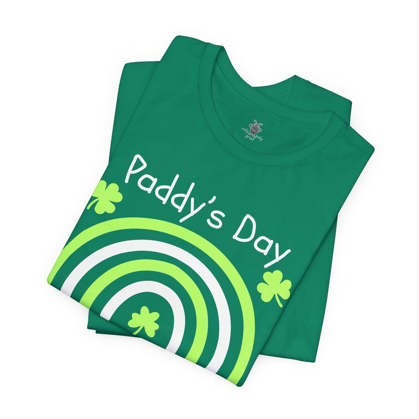 St. Patrick's Day Rainbow Be Green  - T-Shirt | Holiday Spotlight | Roly Poly Print